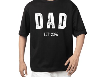 Dad Est Shirt, Custom Date Dad Tee, Fathers Day Gift for Dad, New Dad Shirt, Established Year Shirt, Gift from Daughter, Grandpa Gift