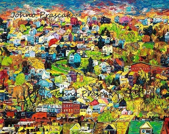 Houses on the Hill, Homes, Painted Houses, Pittsburgh art,  Limited Edition Print by Johno Prascak