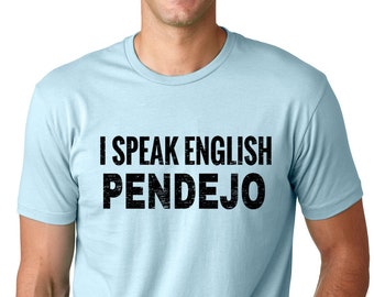 I Speak English Pendejo Funny T Shirt Spanish Humor Tee Hispanic Humor gift