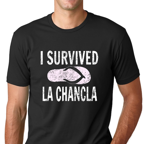 I Survived La Chancla Funny T shirt Mexican Mom Humor Tee Hispanic apparel Mexico tshirt