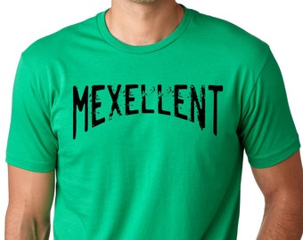 Mexellent Funny T-shirt Mexican Humor Tshirt Mexico Tee Spanish joke Gift spanglish T-shirt