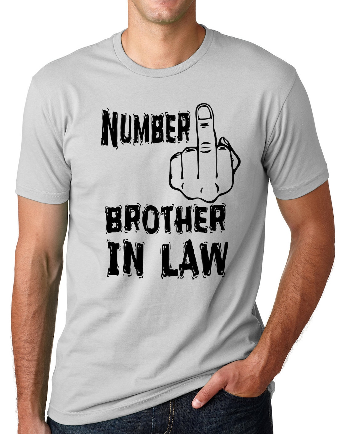 Humorous Brother-In-Law T-Shirt Humorous Brother-In-Law T-Shirt