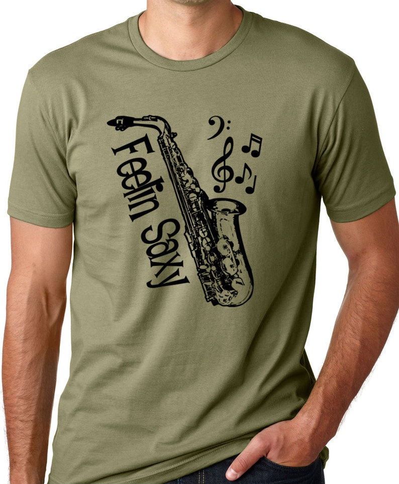 Feelin Saxy guys T-shirt Saxophone Tee Musician shirts Sax player shirts cool sax shirts Funny sax shirts musician gifts saxophone gifts image 2