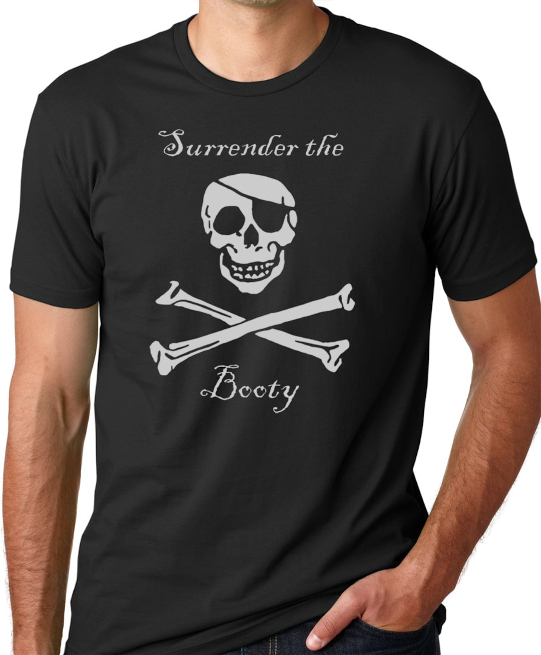 Surrender the Booty Funny Pirate T-shirt Etsy