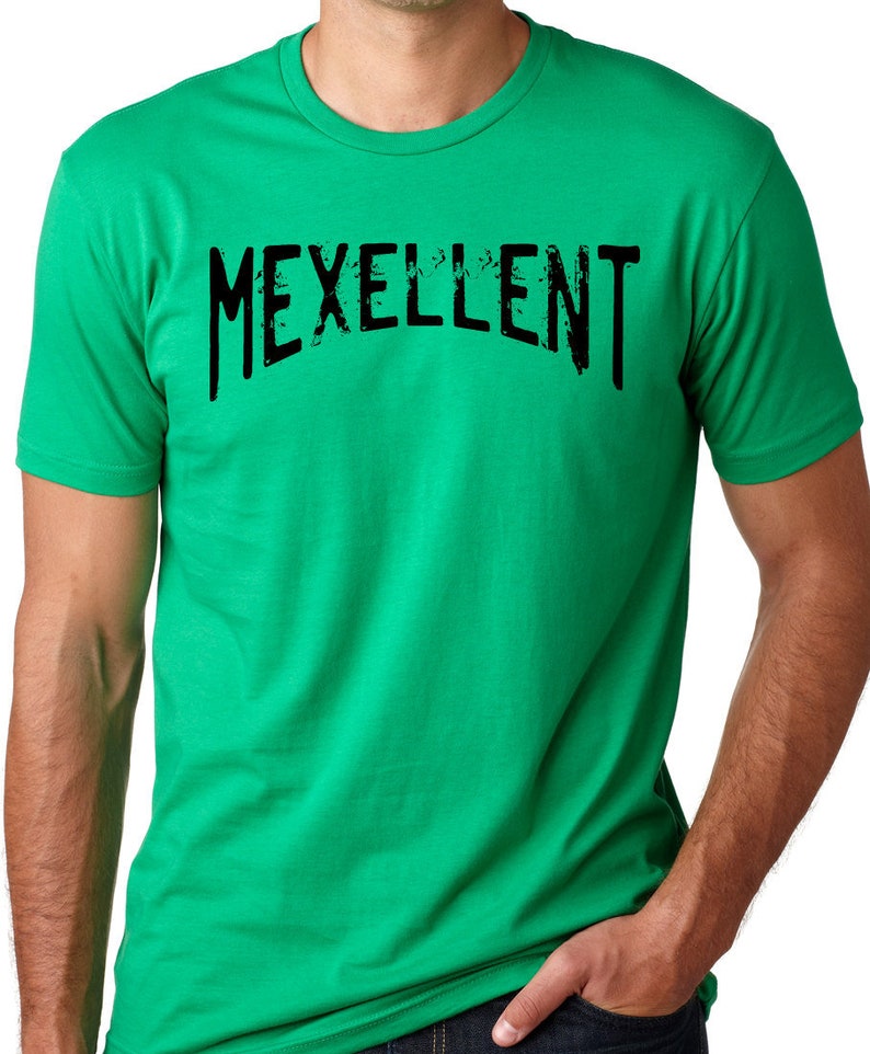 Mexellent Lustiges T-Shirt Mexikanischer Humor Tshirt Mexiko Tee Spanischer Witz Geschenk Spanglish T-Shirt Bild 1