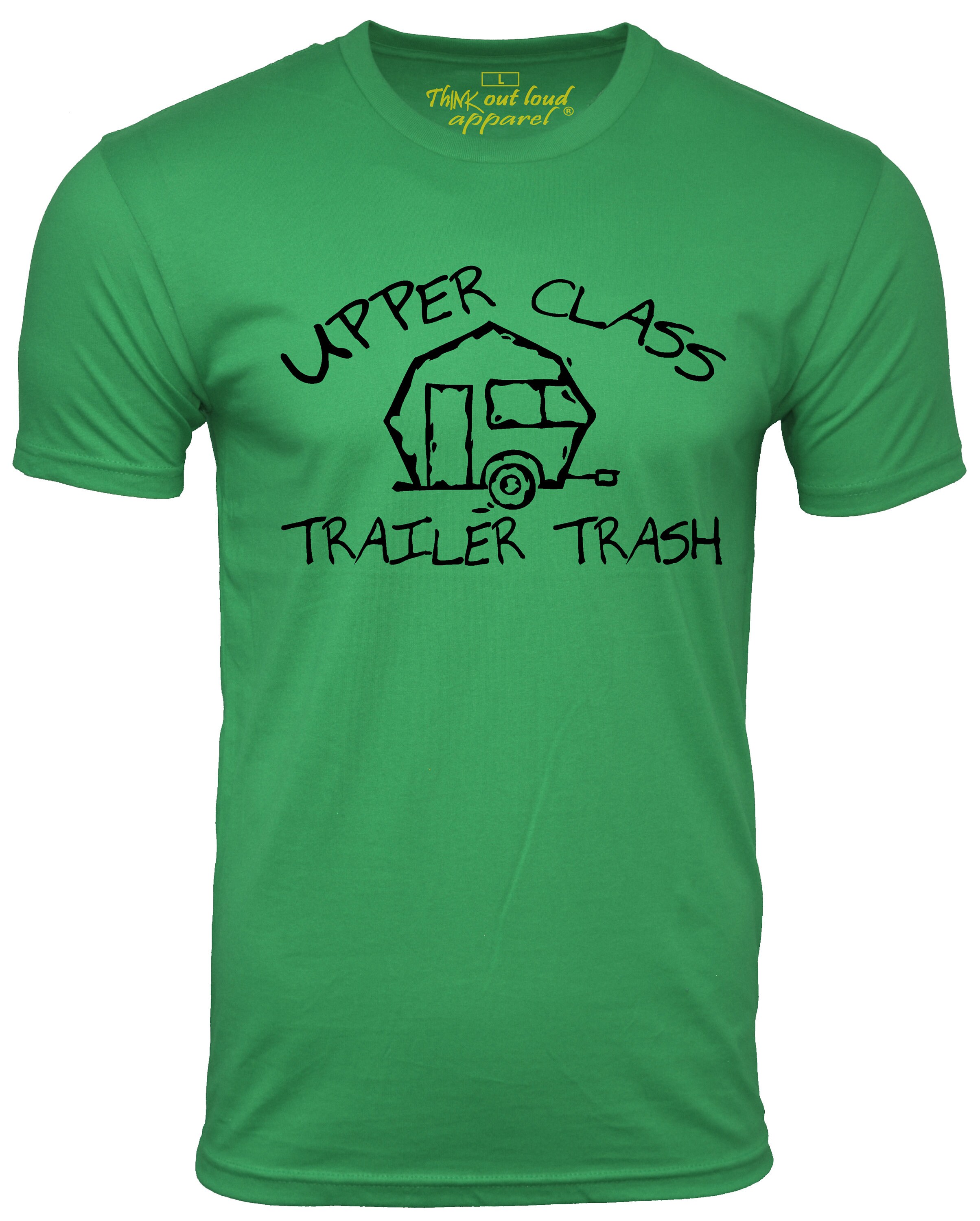 Upper Class Trailer Trash Funny T Shirt Screen Printed Trailer - Etsy
