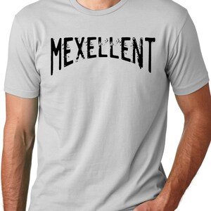 Mexellent Lustiges T-Shirt Mexikanischer Humor Tshirt Mexiko Tee Spanischer Witz Geschenk Spanglish T-Shirt Bild 3