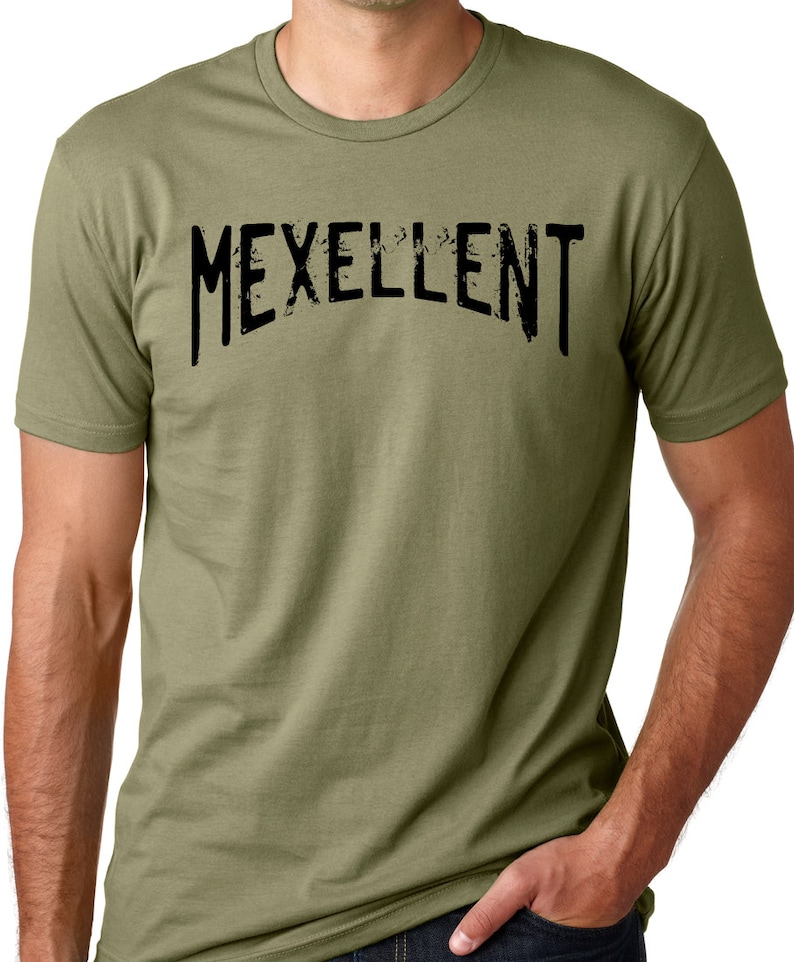 Mexellent Lustiges T-Shirt Mexikanischer Humor Tshirt Mexiko Tee Spanischer Witz Geschenk Spanglish T-Shirt Bild 2