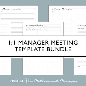 May include: A collection of white paper templates for manager meetings, featuring the text "1:1 MANAGER MEETING TEMPLATE BUNDLE." The templates include sections for notes, action items, and project updates. The background is a light blue-gray.