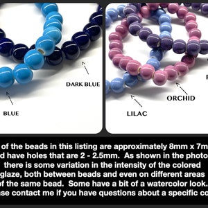 May include: Four strands of ceramic beads in blue, dark blue, lilac, orchid, and purple. The beads are approximately 8 mm x 7 mm and have holes that are 2-2.5 mm.