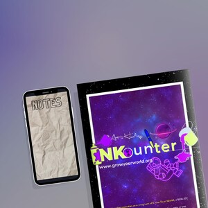May include: A smartphone displaying the word "NOTES" on a crumpled paper background, next to a magazine with a purple and black space-themed cover. The magazine features the word "INKounter" and the website address www.growyourworld.org.