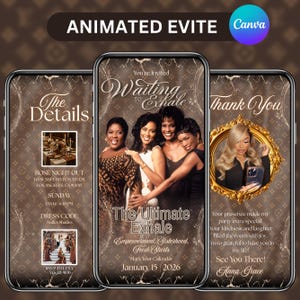 May include: Animated Evite design featuring three smartphone screens. The screens display event details, a photo of the movie Waiting to Exhale, and a thank you message. The design includes text and images, with a brown patterned background.