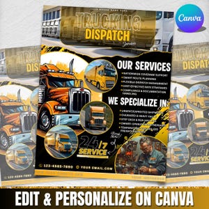 May include: Flyer design for trucking dispatch services. The design features a large orange semi-truck illustration, with additional images of trucks and service details. Text includes "Trucking Dispatch Services", "Our Services", and "24/7 Service".