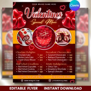 May include: A Valentine's Day menu flyer with a red and gold color scheme. The flyer features images of cakes and desserts, with text that reads "Valentines Special Menu." It includes a list of chocolate delights, red velvet creations, decadent cheesecakes, and fruity indulgences.