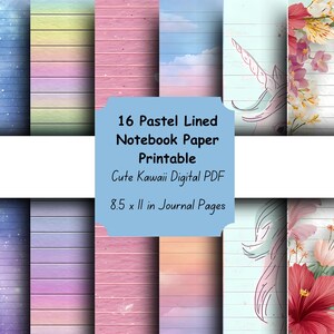May include: A collection of 16 pastel-colored lined notebook paper designs. The designs include watercolor effects, floral and unicorn illustrations. The paper is 8.5 x 11 inches and is a printable digital PDF.