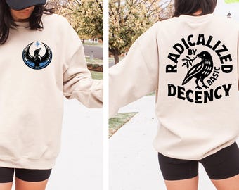 Minnesota Rebel Political Front And Back Sweatshirt, MN State Bird Loon Protest, Resistance Shirt, Radicalized By Basic Decency Hoodie