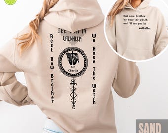 We Have the Watch, and I’ll See You in Valhalla Front And Back Shirt: FBI Director Kash Patel Quote Charlie Kirk Sweatshirt, Hoodie, T-Shirt