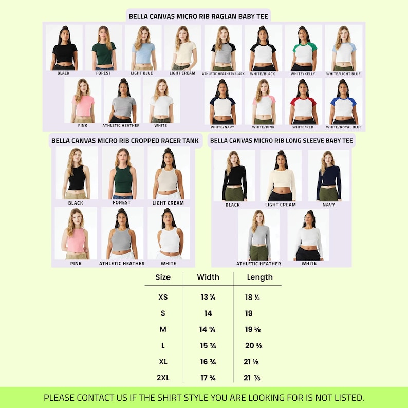 May include: A product catalog featuring various Bella Canvas micro rib baby tees, cropped racer tanks, and long sleeve baby tees in multiple colors. The image includes a size chart with measurements in inches. Text on the image reads: "PLEASE CONTACT US IF THE SHIRT STYLE YOU ARE LOOKING FOR IS NOT LISTED."