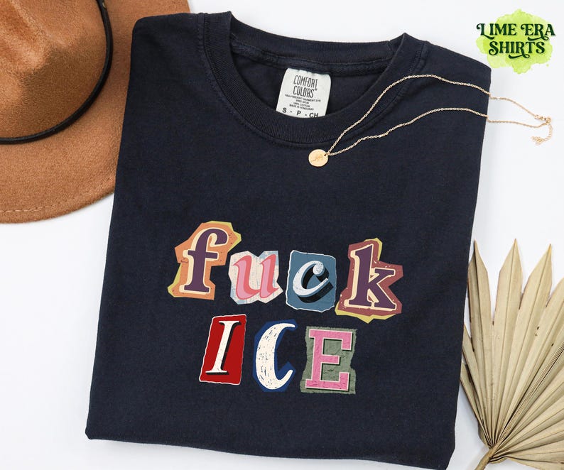 Comfort Colors Fuck ICE Shirt, Magazine Letter Abolish ICE Tee, Protect ...