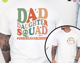 Dad Daughter Squad Shirt: Retro Family Matching Gift