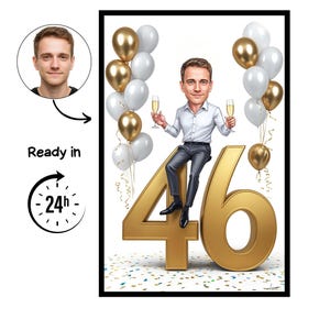 Puede incluir: Ilustración digital de un hombre sentado en un gran número dorado 46, sosteniendo copas de champán. Globos dorados y blancos flotan en el fondo. La imagen incluye el texto "Ready in 24h".