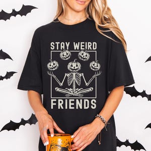 Funny Halloween Shirt, Stay Weird Friends Tee, Skeleton Halloween Shirt, Pumpkin Juggling Shirt, Spooky Season Tee, Weird Halloween Gift