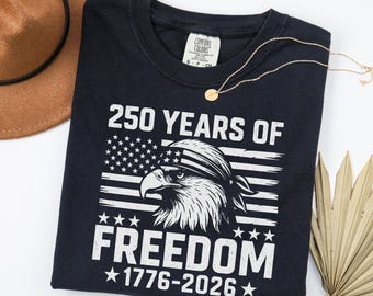 America 250th Anniversary T-Shirt, 250 Years Bald Eagle Shirt, 4th of July Shirt, Independence Day Tee, Patriotic Shirt, American Flag Tee