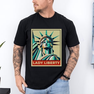 Patriotic T-Shirt, 4th of July Shirt, Statue Of Liberty Tee, Independence Shirt, New York T-Shirt, July 4th Gift, Liberty Shirt