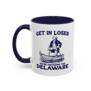 Funny George Washington Crossing The Delaware Mug, Patriotic Humor Coffee Mug, Founding Father Mug, 4th Of July Mug, History Meme Mug immagine 5