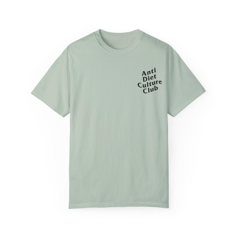 Anti Diet Culture Club T-Shirt | Comfort Colors Body Positive Tee Bay
