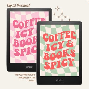 May include: Two Kindle e-readers displaying digital downloads with the text "COFFEE ICY BOOK SPICY" and "COFFEE ICY & BOOKS SPICY". The backgrounds feature a wavy checkered pattern in pink and green. The text "Digital Download" is at the top.