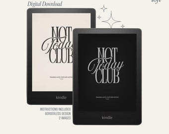 Custom Kindle Lock Screen, Not Today Book Club Screensaver, Bookish Wallpaper Kindle Girlie Lockscreen Kindle Paperwhite Lock Screen