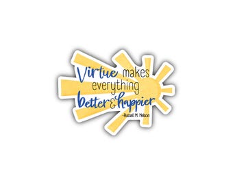 Virtue Sticker | Russell M. Nelson Sticker | General Conference 2025 Sticker | Prophet Quote Decal | LDS Quote Sticker | Spiritual Quotes