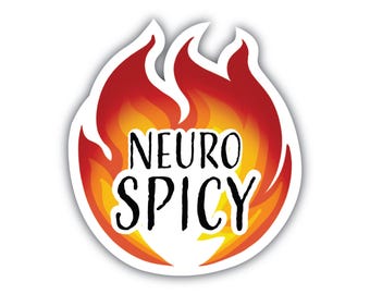 Neurospicy Sticker – Funny Neurodivergent Vinyl Decal, ADHD Autism Sticker, Mental Health Humor, Neurodivergent Pride, Self-Expression