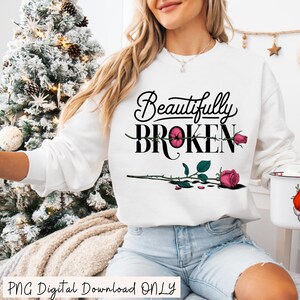 Beautifully Broken Rose PNG | Emotional Aesthetic Digital Art | Heartbreak Sublimation Design