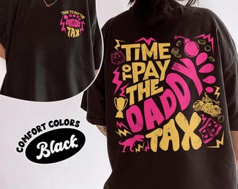 Dungeon Crawler Carl Daddy Tax T-Shirt, Time To Pay Daddy Tax Tee, God Damnit Princess Donut Shirt, Sci-Fi Book Fan