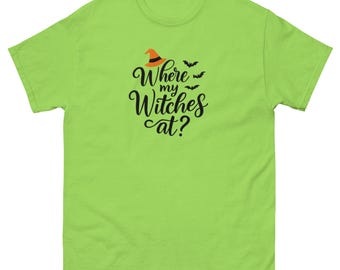 Var mina häxor är t-shirt, rolig Halloween-tema t-shirt
