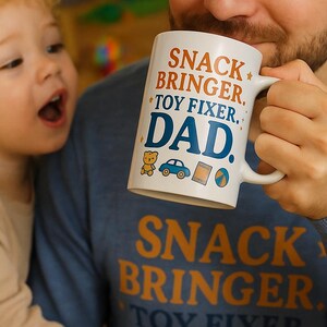 Funny Dad Mug  - Snack Bringer Toy Fixer Coffee Cup - Father&#39;s Day Gift from Kids - Cute Mug for Daddy - New Dad Coffee Lover Gift