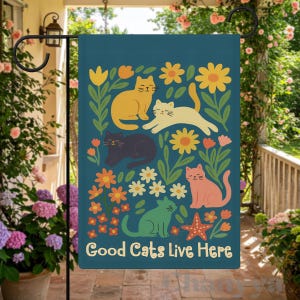 Good Cats Live Here Garden Flag,Colorful Floral Yard Sign,Cute Cat Outdoor Porch Decor,Animal Lover Gift,Durable Yard Flag,Kawaii Home Decor