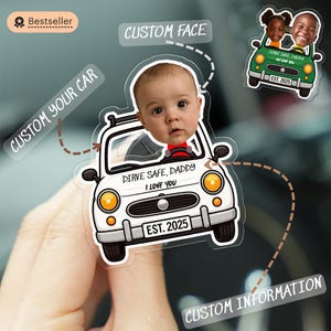 Personalized Drive Safe Daddy Acrylic Car Ornament, Custom Family Car, and Message, Unique Gift for Dad, Dad and Child, Family Kids