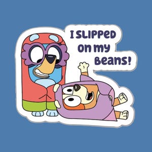 Ik gleed op mijn bonen Sticker, blauwe stickers waterdicht, familiestickers, laptopstickers, waterflesstickers, kindersticker, sticker svinyl