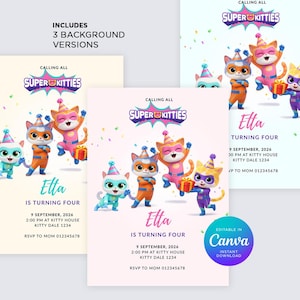 May include: Three birthday party invitations with cartoon superhero kittens. Each invitation has a different background colour and includes the text "Calling All Super Kitties" and "Etta is Turning Four". The invitations are editable in Canva.
