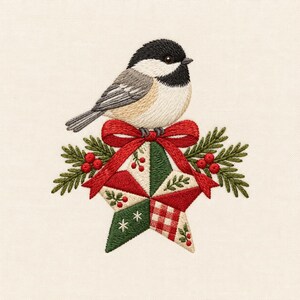May include: An embroidery design featuring a black-capped chickadee perched atop a five-pointed star. The star is decorated with red and green patchwork patterns, accented by a bright red bow, pine sprigs, and small red berries on a cream fabric.