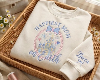 Embroidered  Magical Castle Coquette Bow Crewneck, Happiest Mom On Earth Embroidered Sweatshirt, Family Trip Outfit