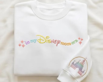Embroidery Disney Mom Shirt, In My Disney Mom Era Sweatshirt, Mother Day Gift, Mom Birthday Gift, Disney World Mom Tee, Grandma Gift