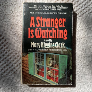 A Stranger Is Watching - Mary Higgins Clark paperback (Dell First Edition 1982)