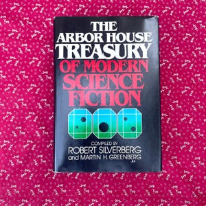 The Arbor House Treasury of Modern Science Fiction - Robert Silverberg vintage sci-fi hardcover book.