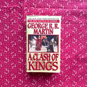 A Clash of Kings - George R.R. Martin first edition paperback.