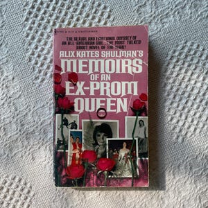 Memoirs Of An Ex-Prom Queen - Alix Kates Shulman paperback vintage book