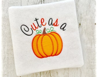 Cute as a Pumpkin Applique Machine Embroidery Designs Halloween Applique Designs, Thanksgiving Applique Design, Pumpkin Applique Design